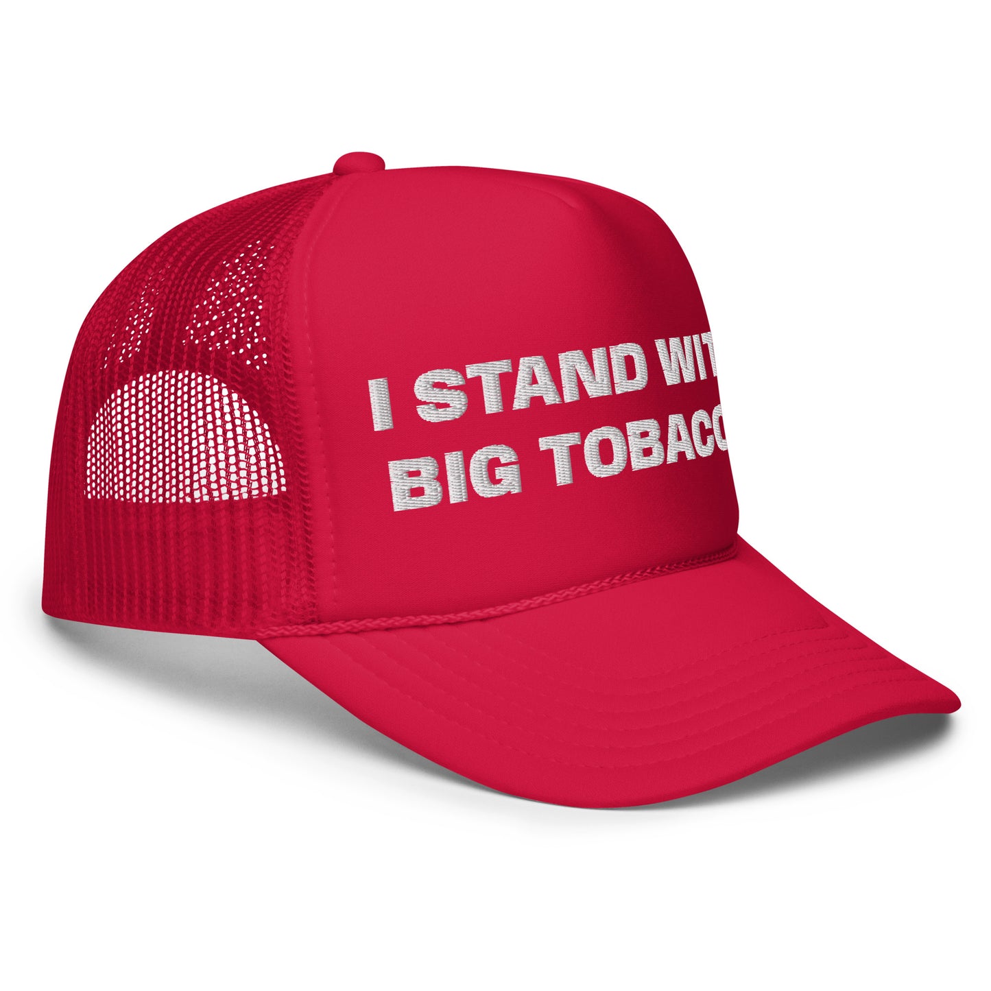 Big Tobacco Foam Trucker Hat