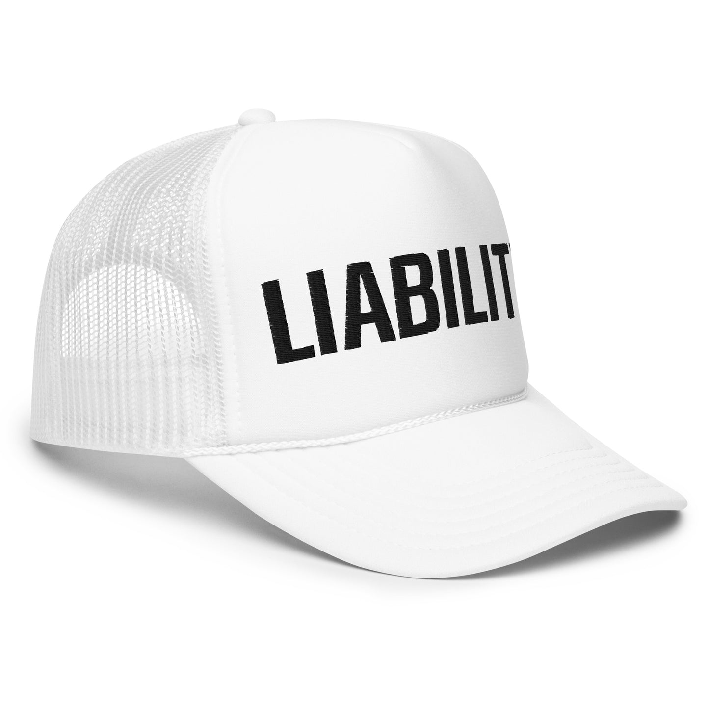 Liability Foam Trucker Hat