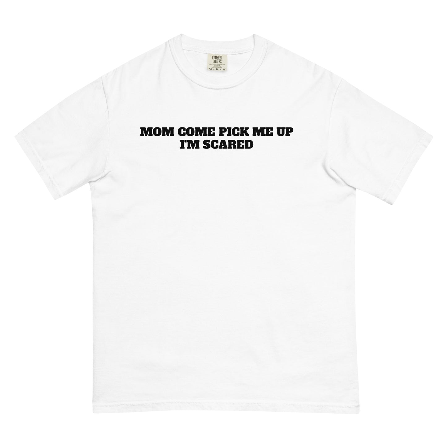 Mom Come Pick Me Up Premium Tee