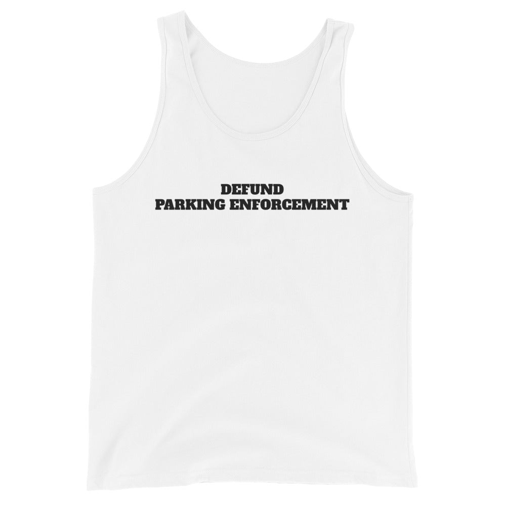 Defund Parking Enforcement Tank