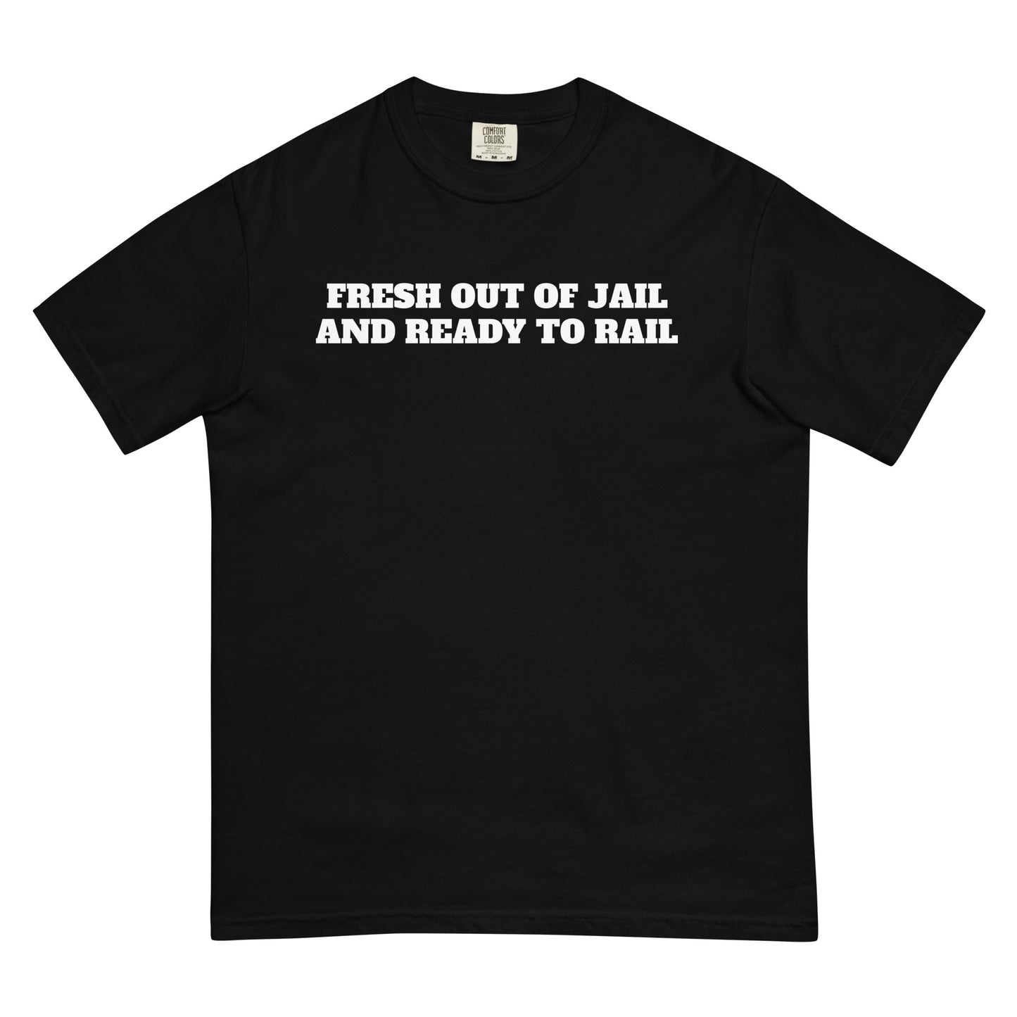 Fresh Out Of Jail Premium Tee