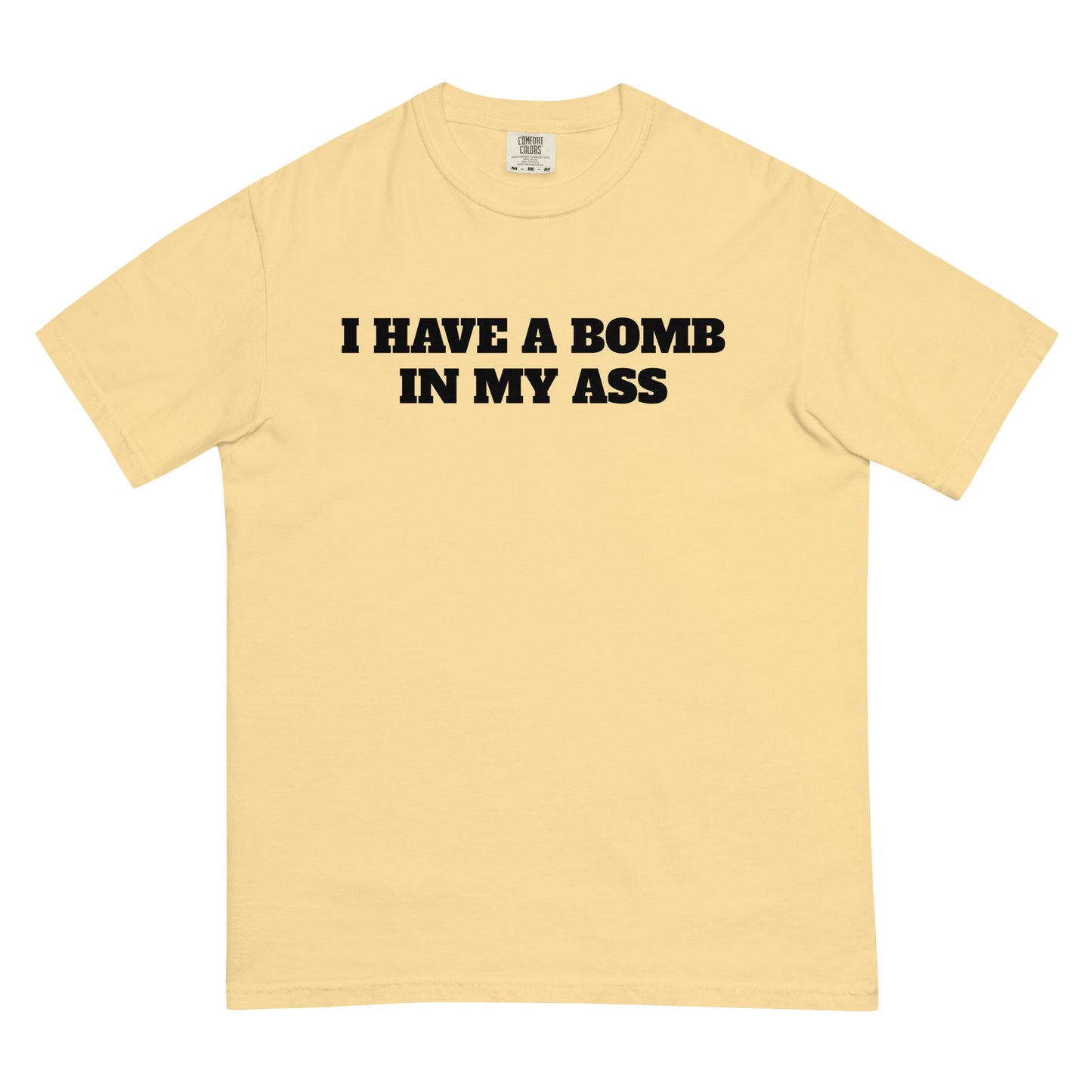 Bomb In My Ass Premium Tee