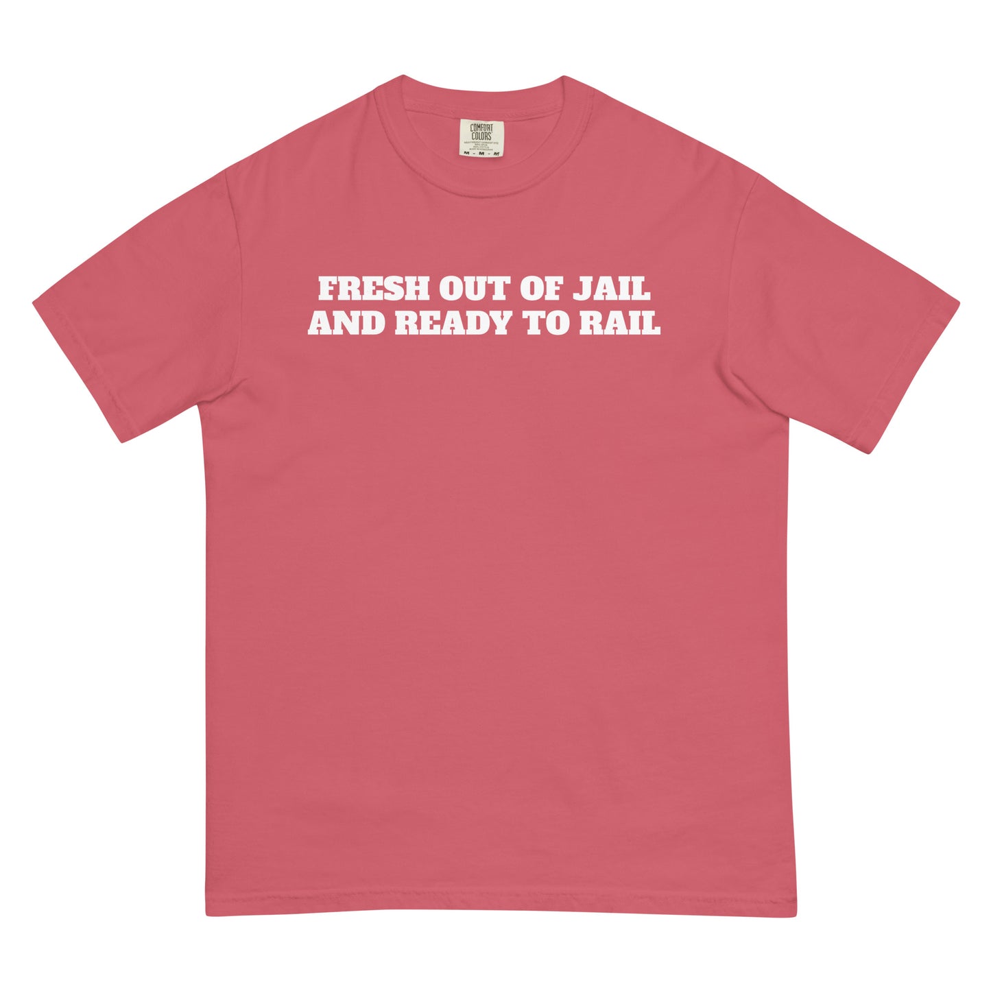Fresh Out Of Jail Premium Tee