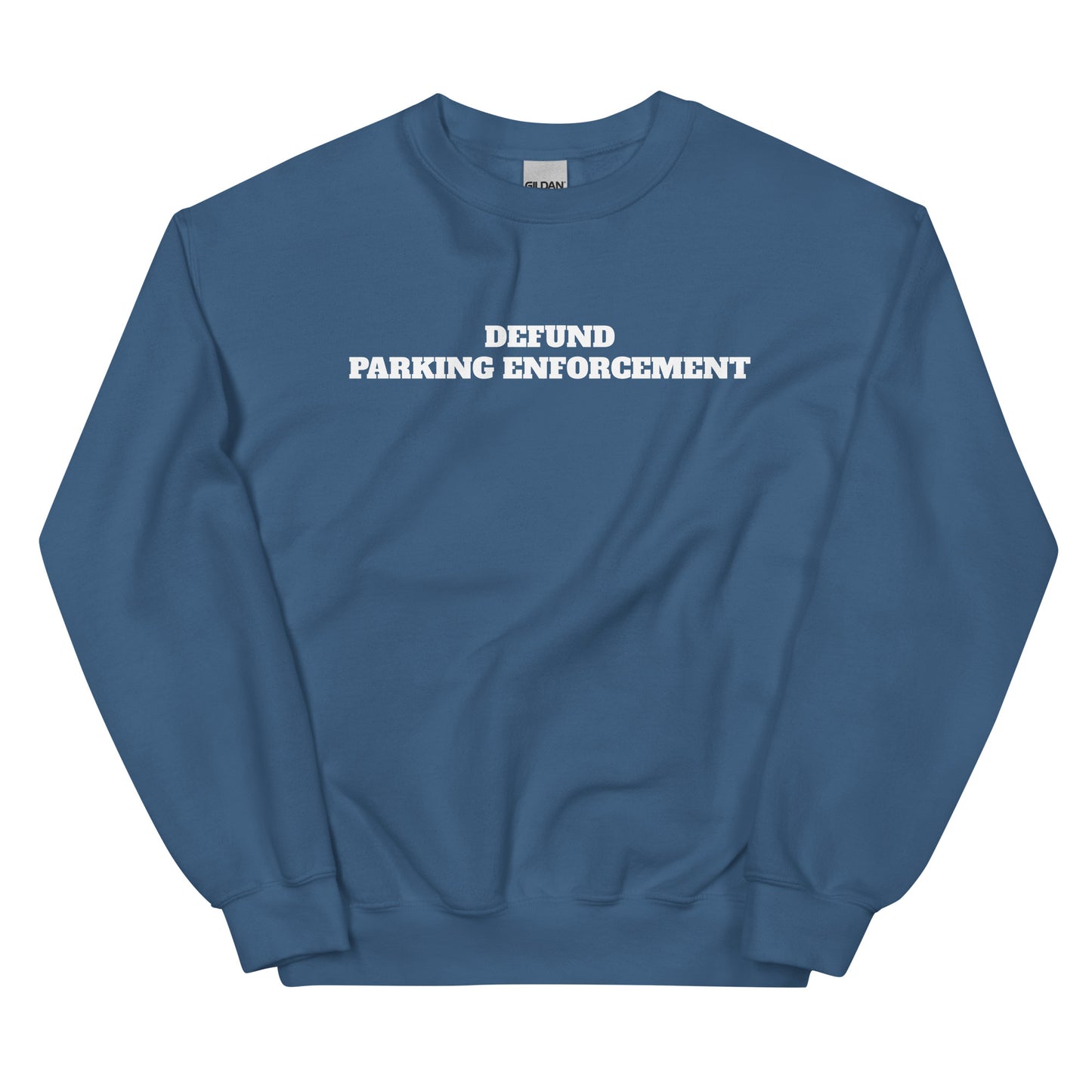 Defund Parking Enforcement Crewneck