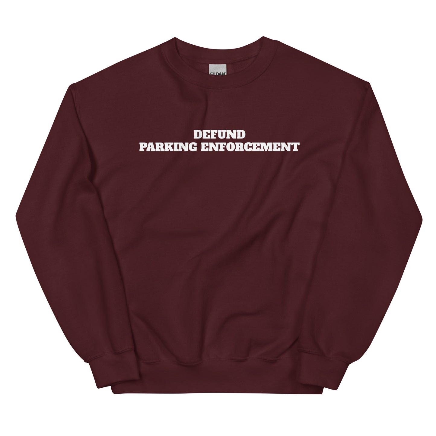 Defund Parking Enforcement Crewneck