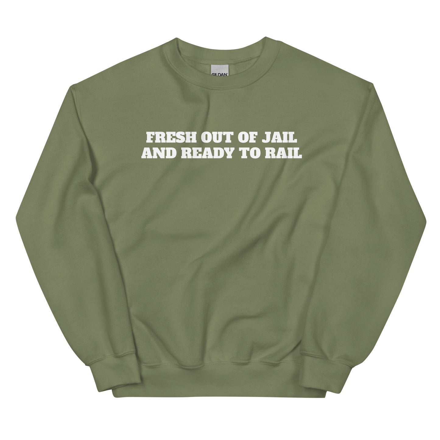 Fresh Out Of Jail Crewneck