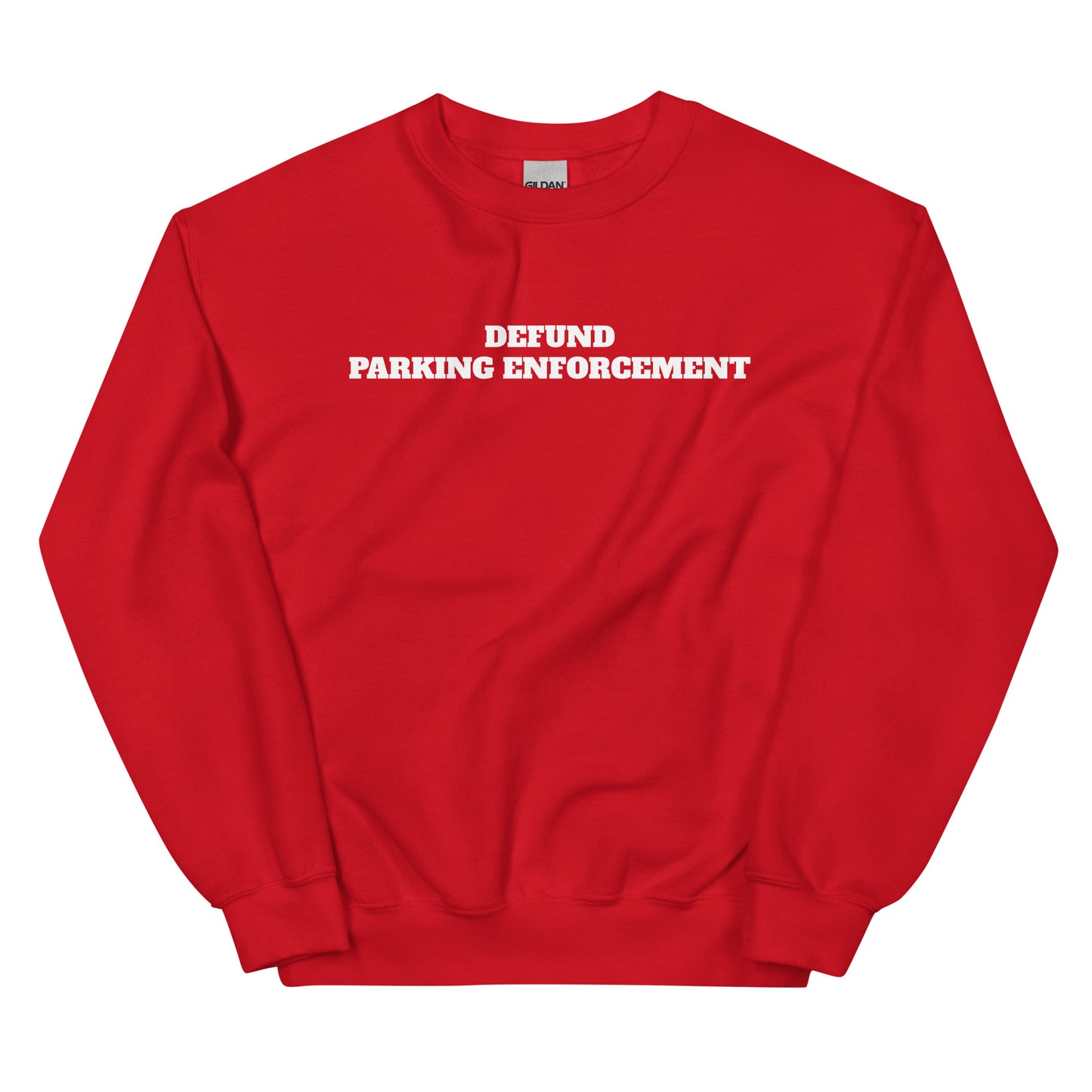 Defund Parking Enforcement Crewneck