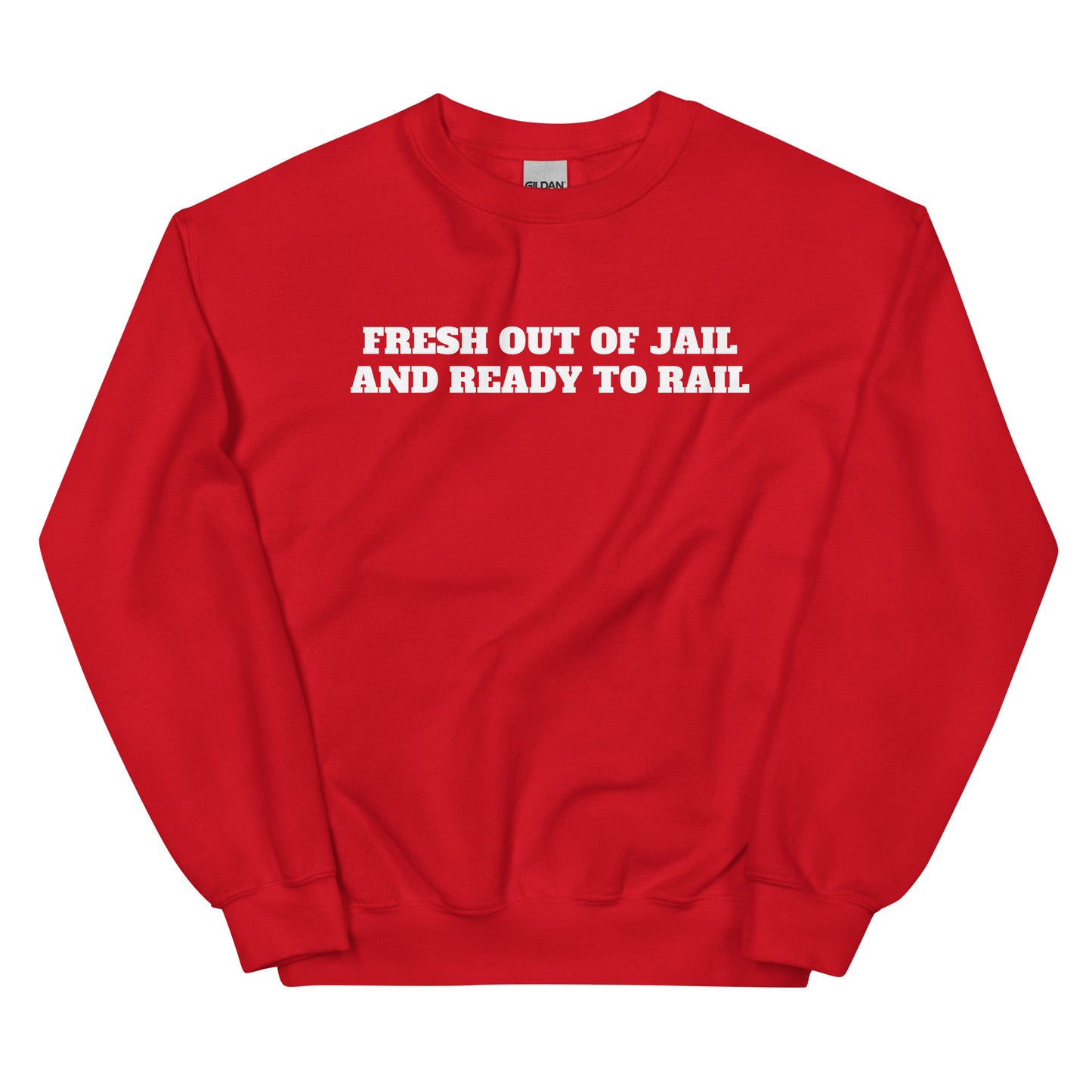 Fresh Out Of Jail Crewneck
