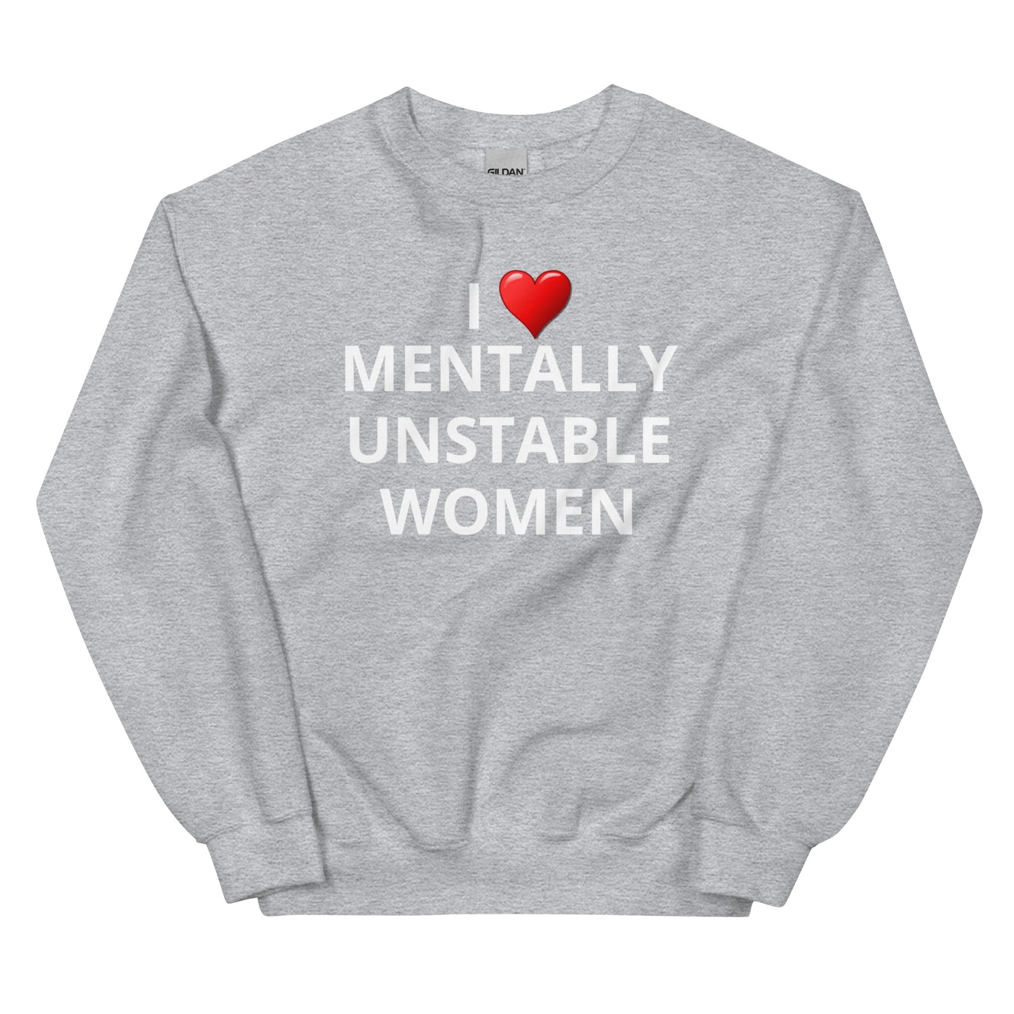 Mentally Unstable Women Crewneck