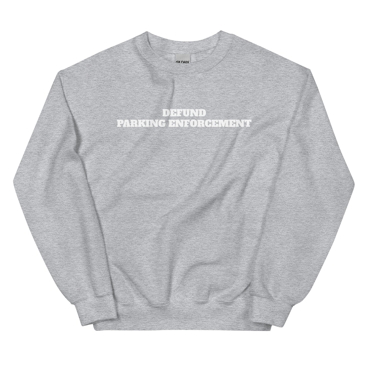 Defund Parking Enforcement Crewneck