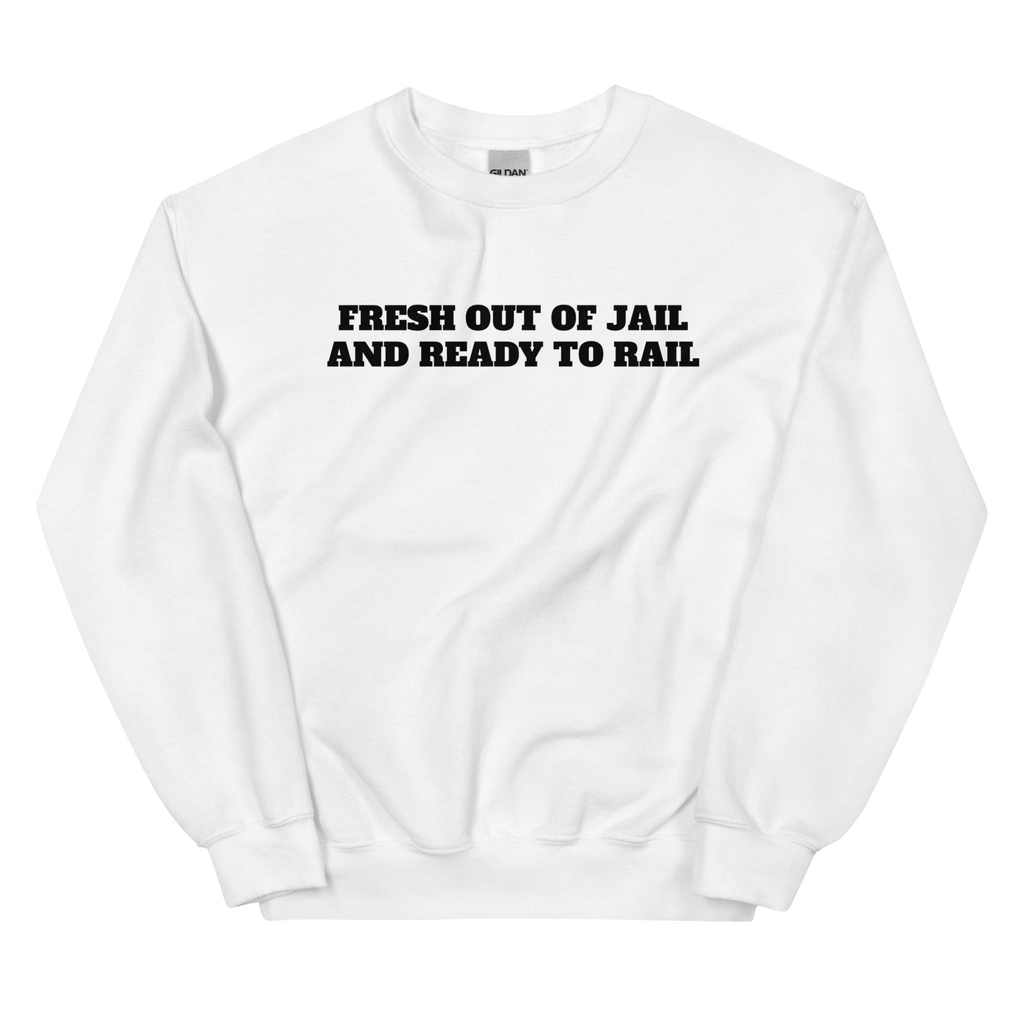 Fresh Out Of Jail Crewneck