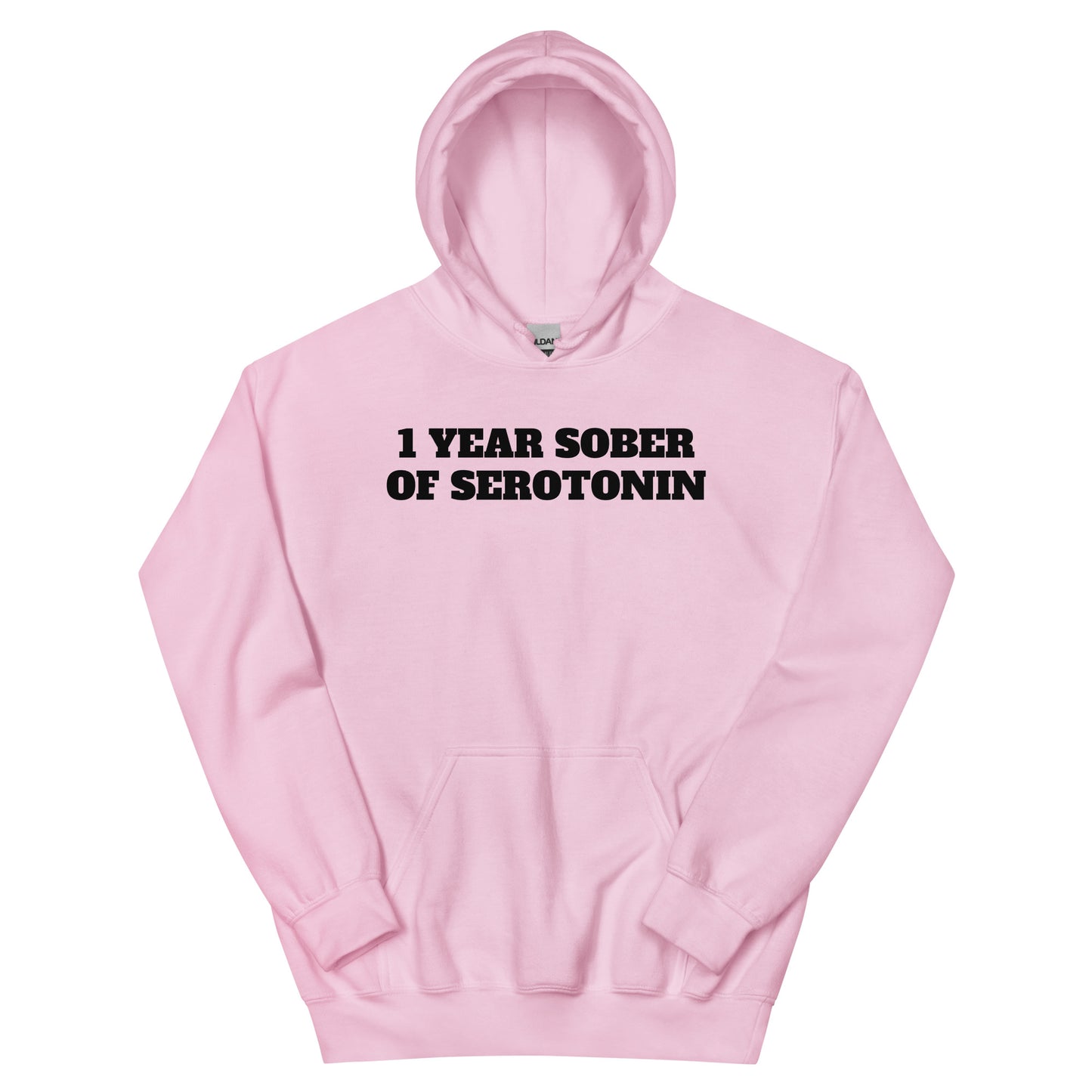 Sober Of Serotonin Budget Hoodie