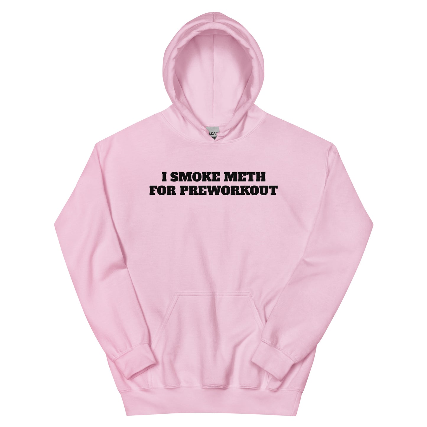 Meth For Preworkout Hoodie