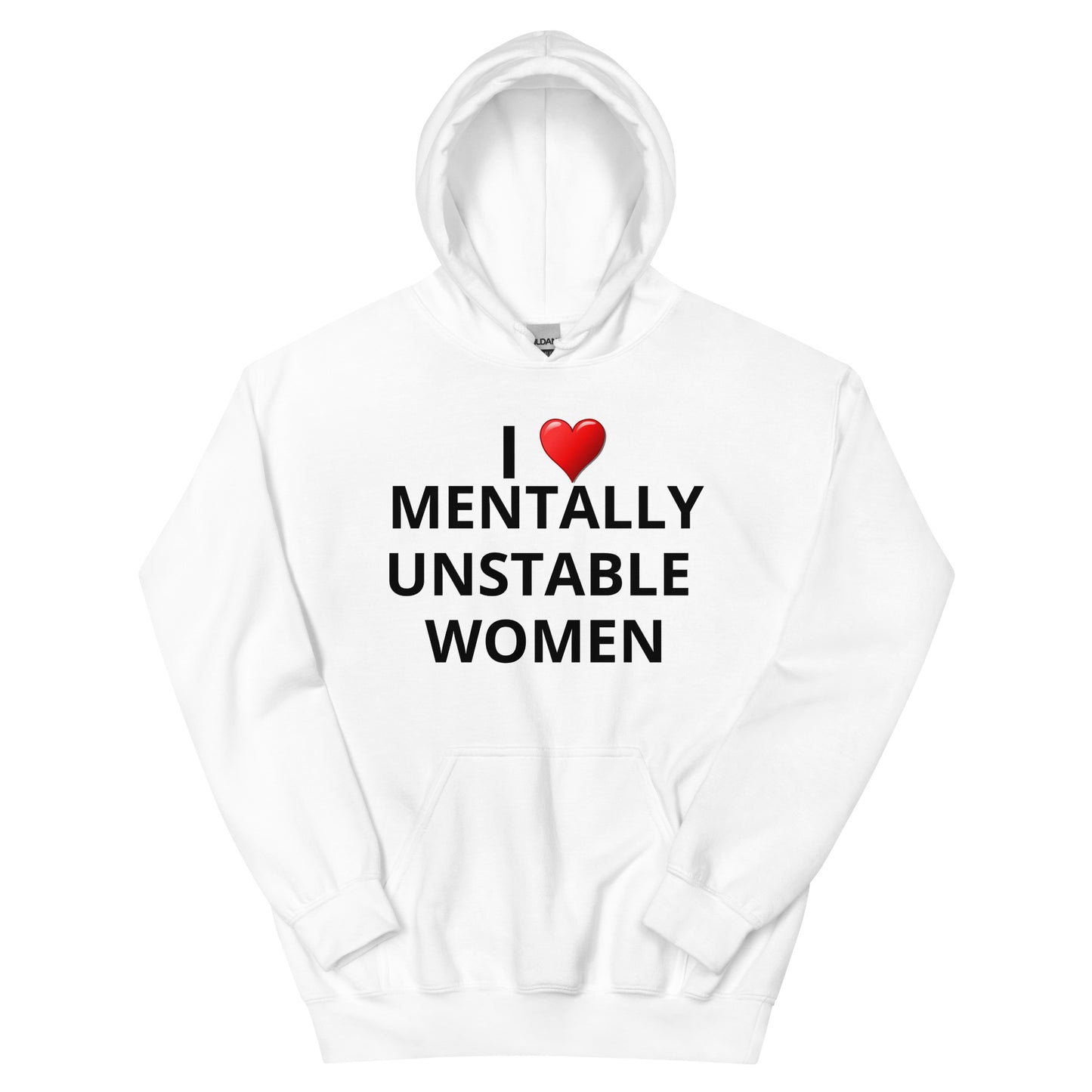 Mentally Unstable Women Hoodie