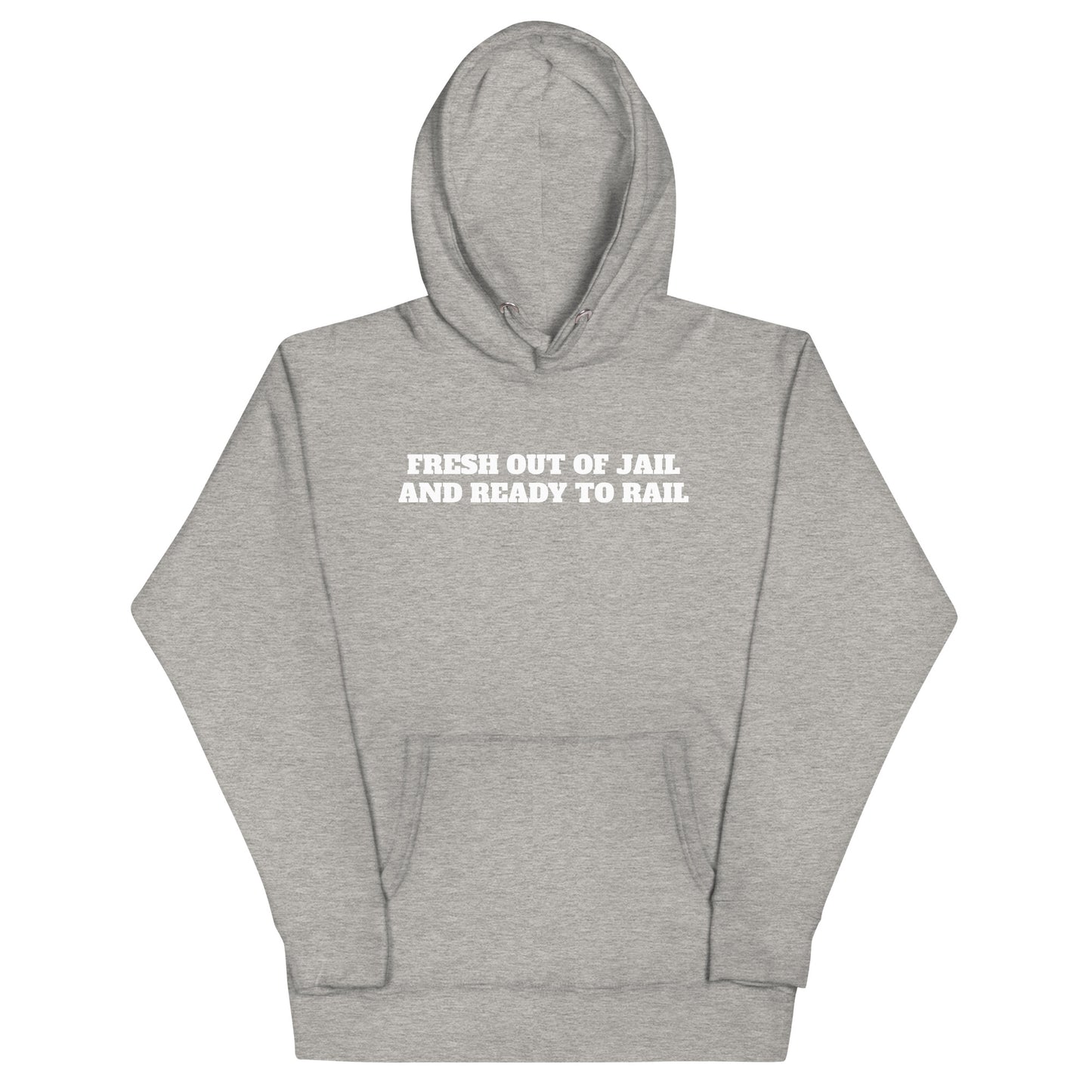 Fresh Out Of Jail Premium Hoodie