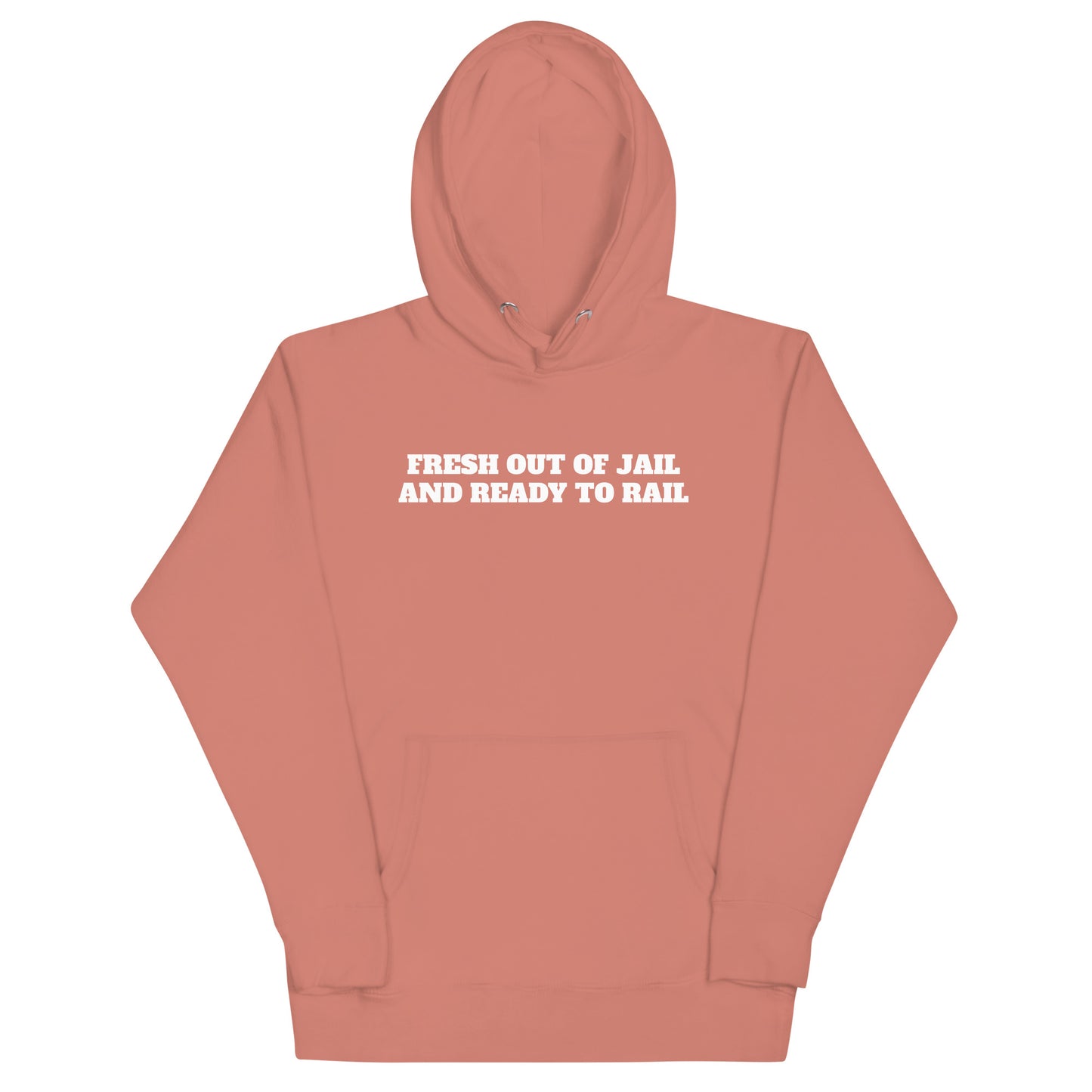 Fresh Out Of Jail Premium Hoodie