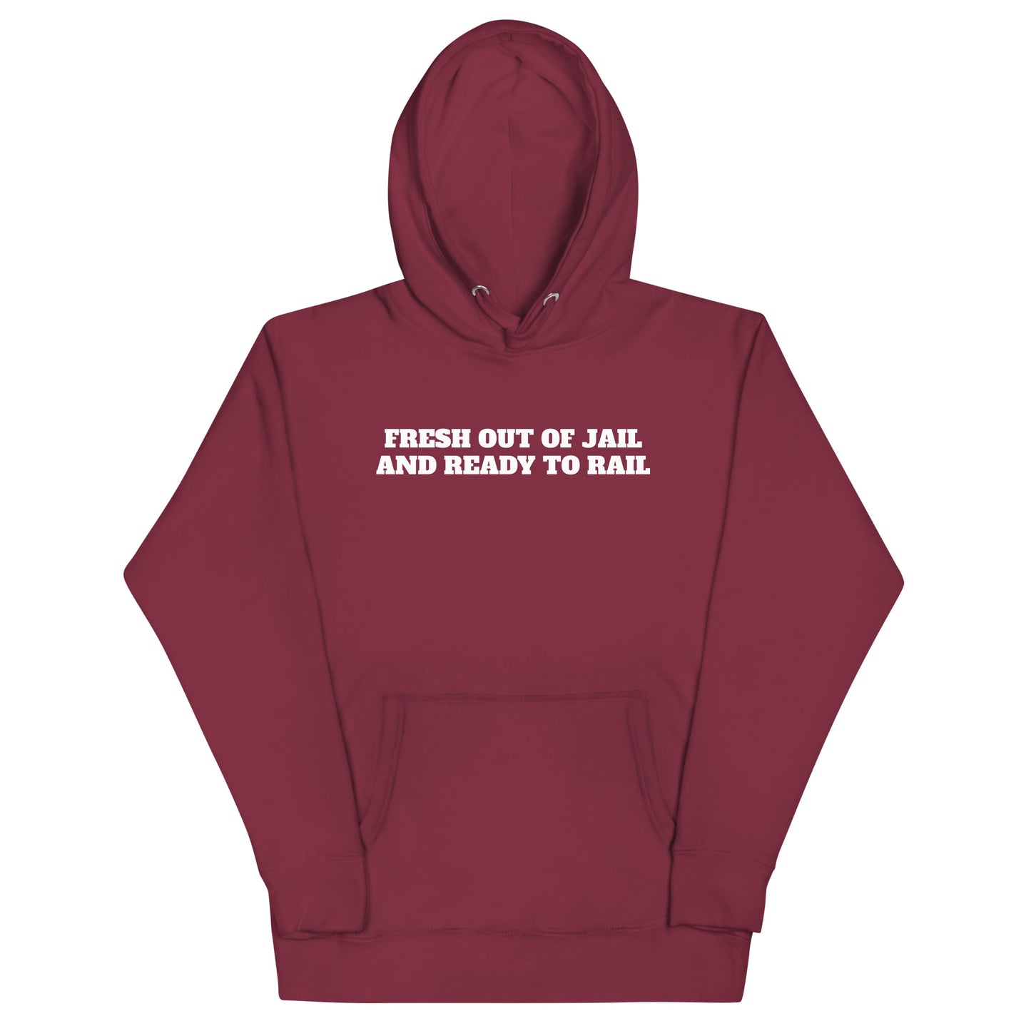 Fresh Out Of Jail Premium Hoodie