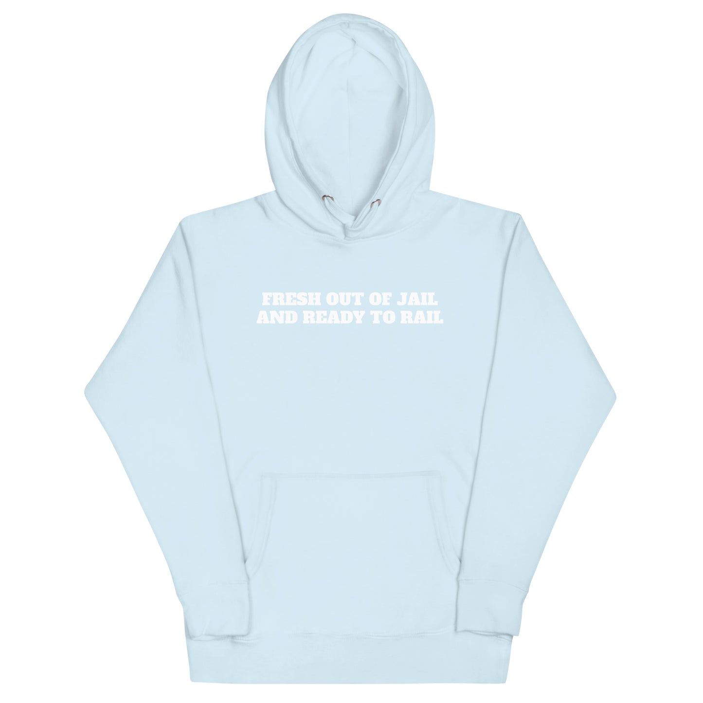 Fresh Out Of Jail Premium Hoodie