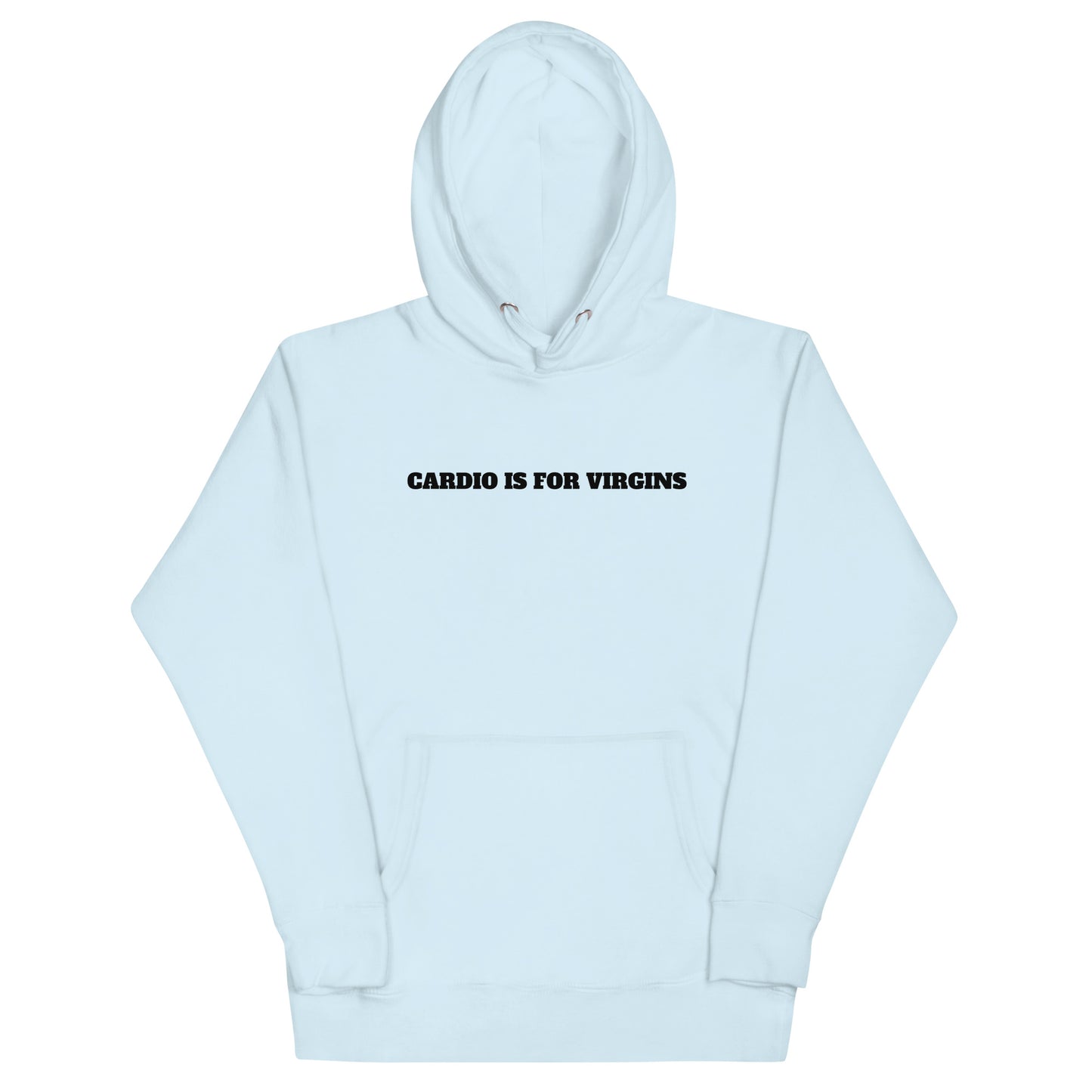 Cardio Is For Virgins Hoodie