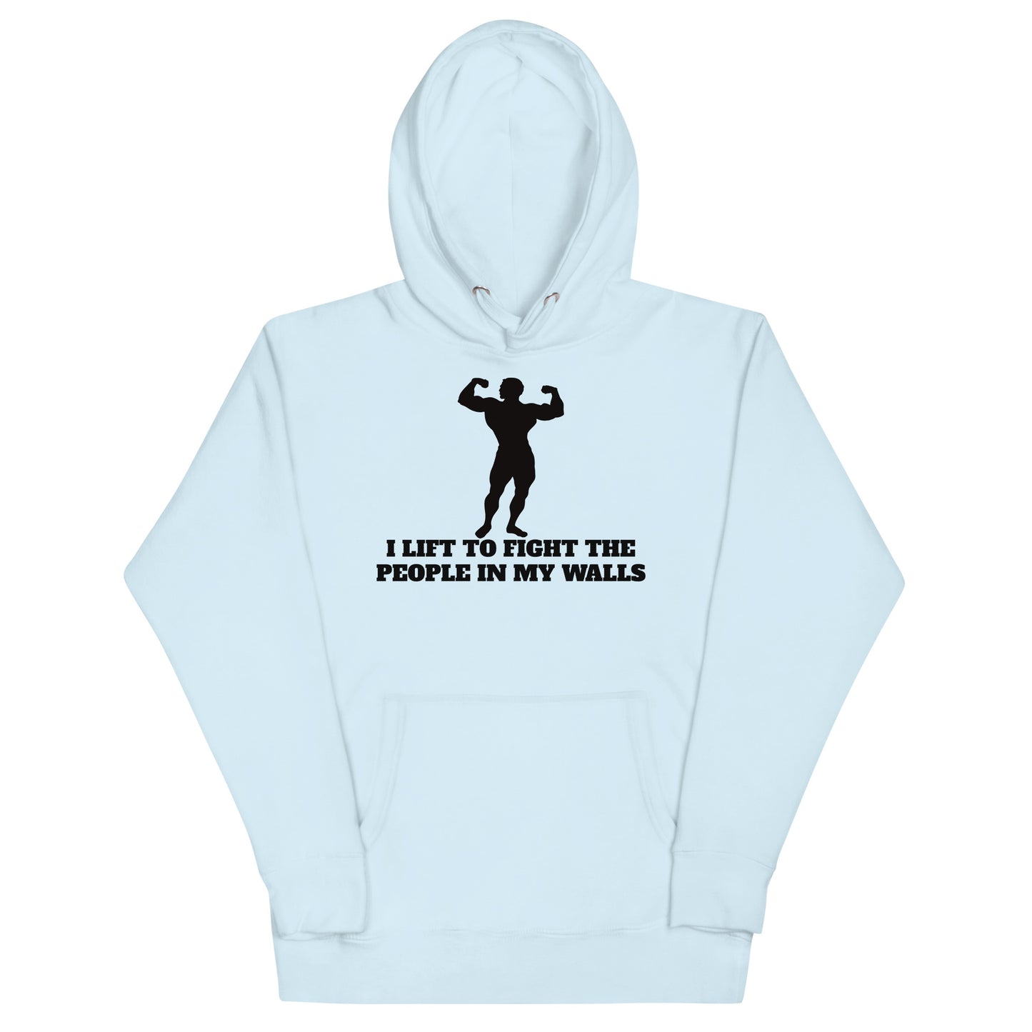 People In My Walls Hoodie