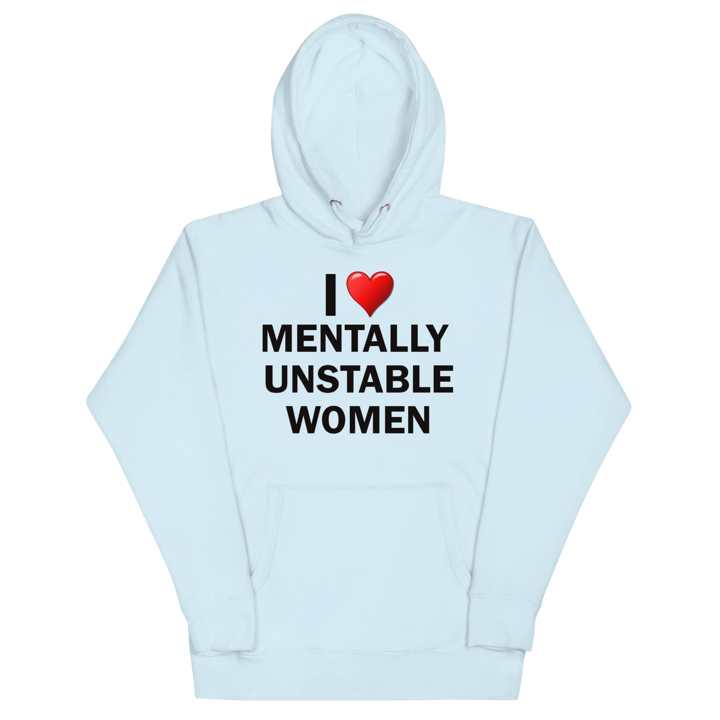 Mentally Unstable Women Hoodie