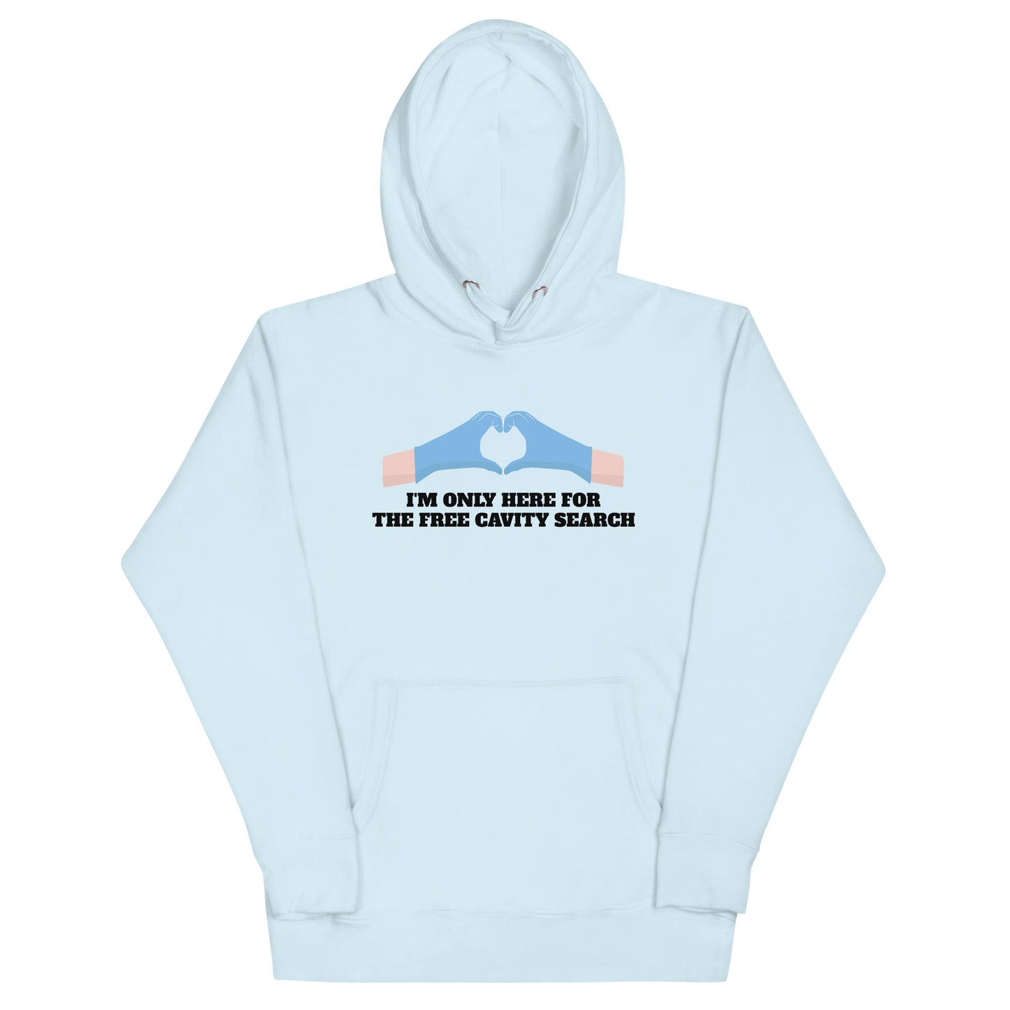 Cavity Search Hoodie