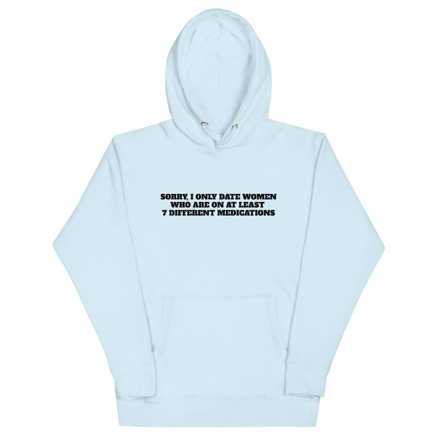 7 Different Medications Hoodie