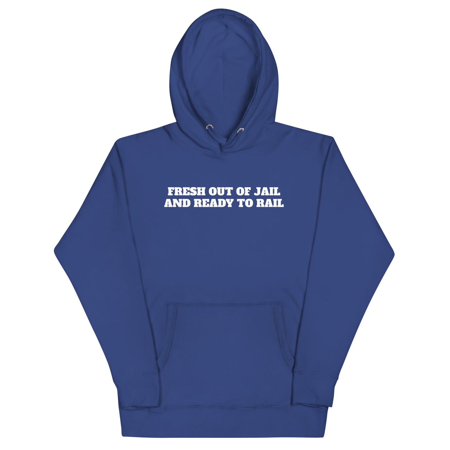 Fresh Out Of Jail Premium Hoodie