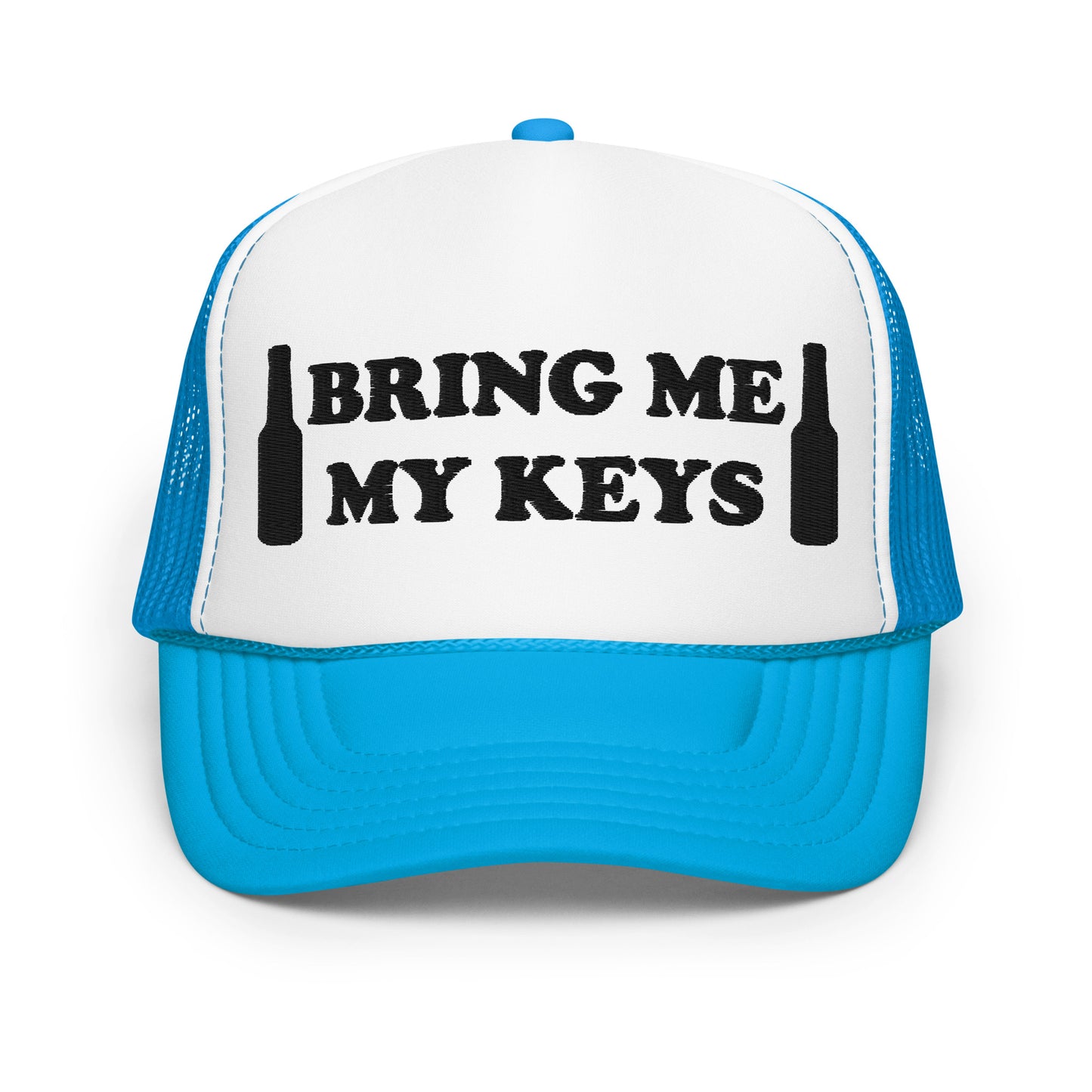 Bring Me My Keys Foam Trucker Hat
