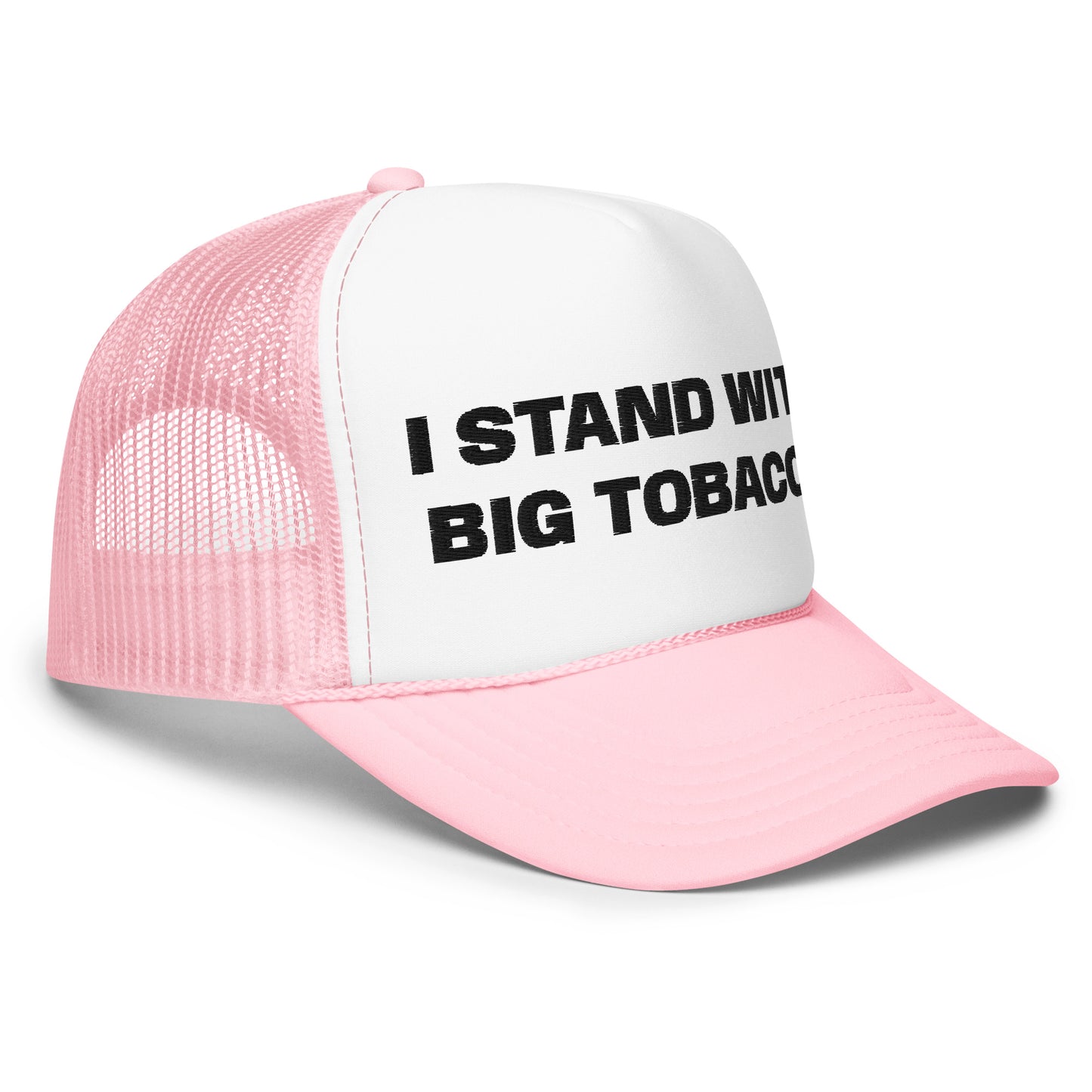 Big Tobacco Foam Trucker Hat