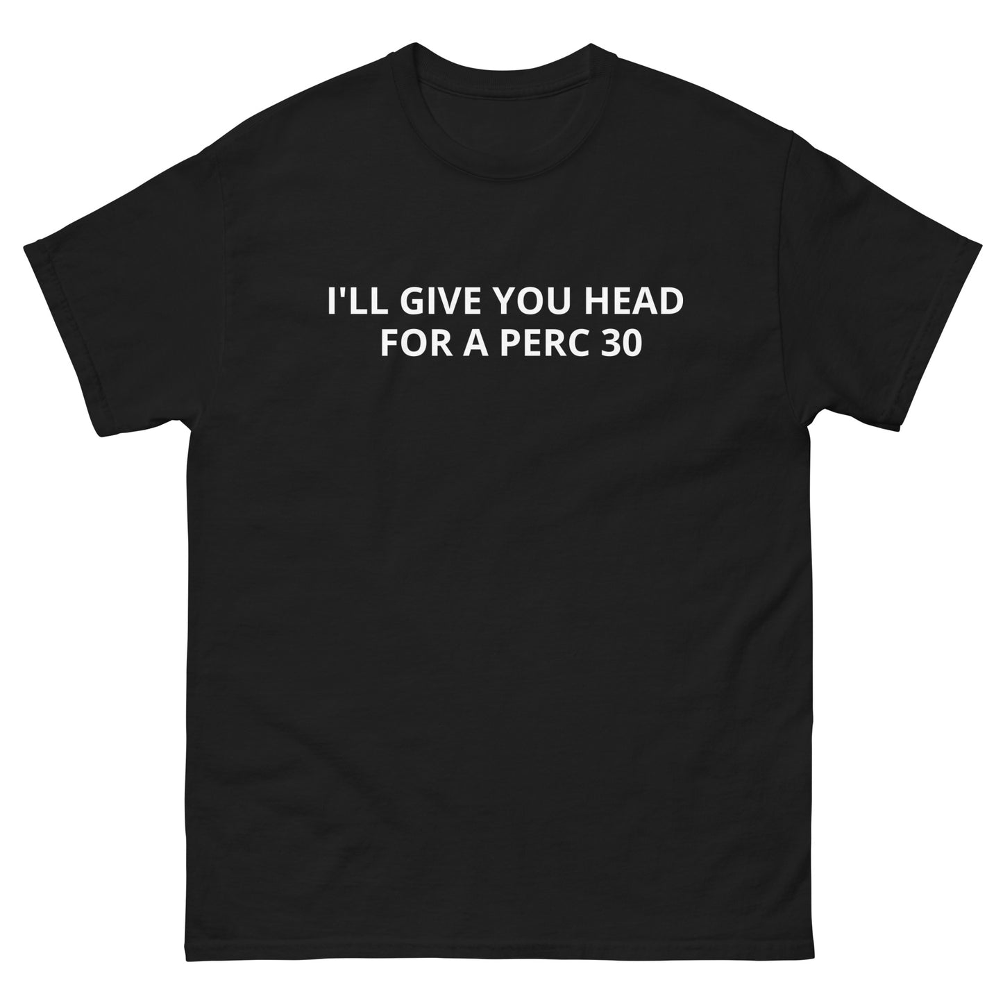 Head for Perc 30 Text Tee