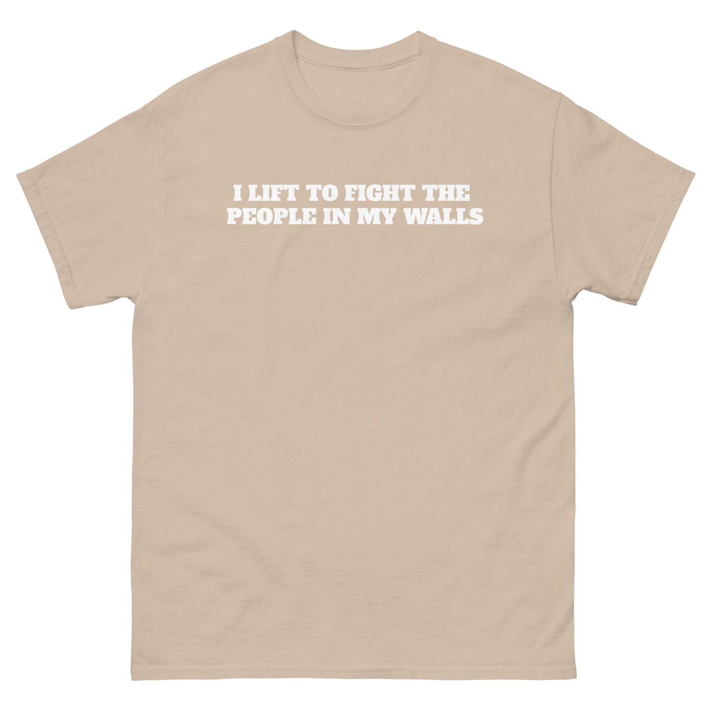 People In My Walls Budget Tee (No Graphic)