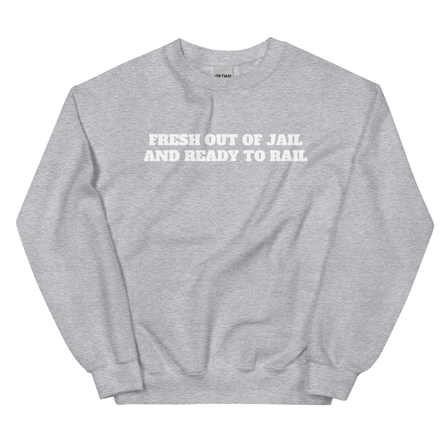 Fresh Out Of Jail Crewneck