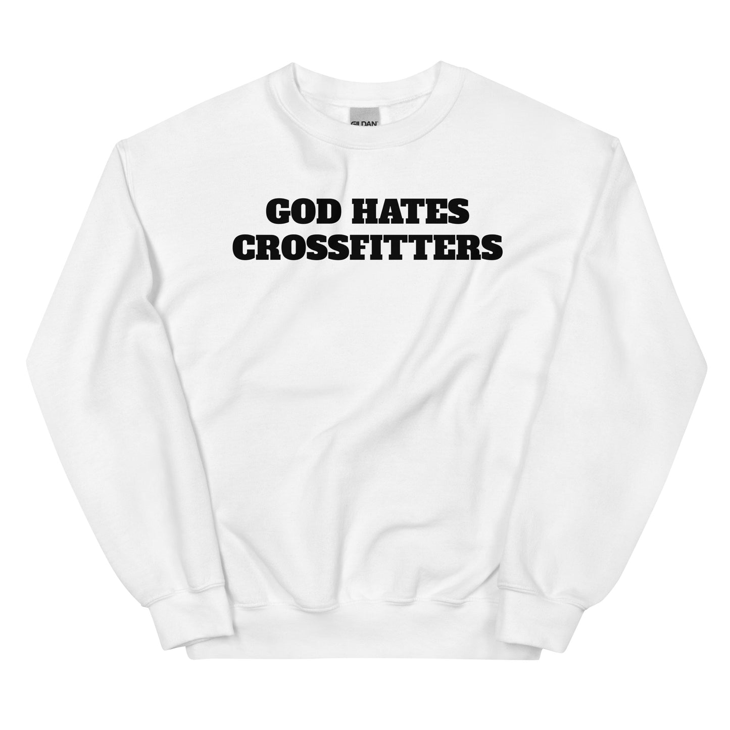 God Hates Crossfitters Crewneck