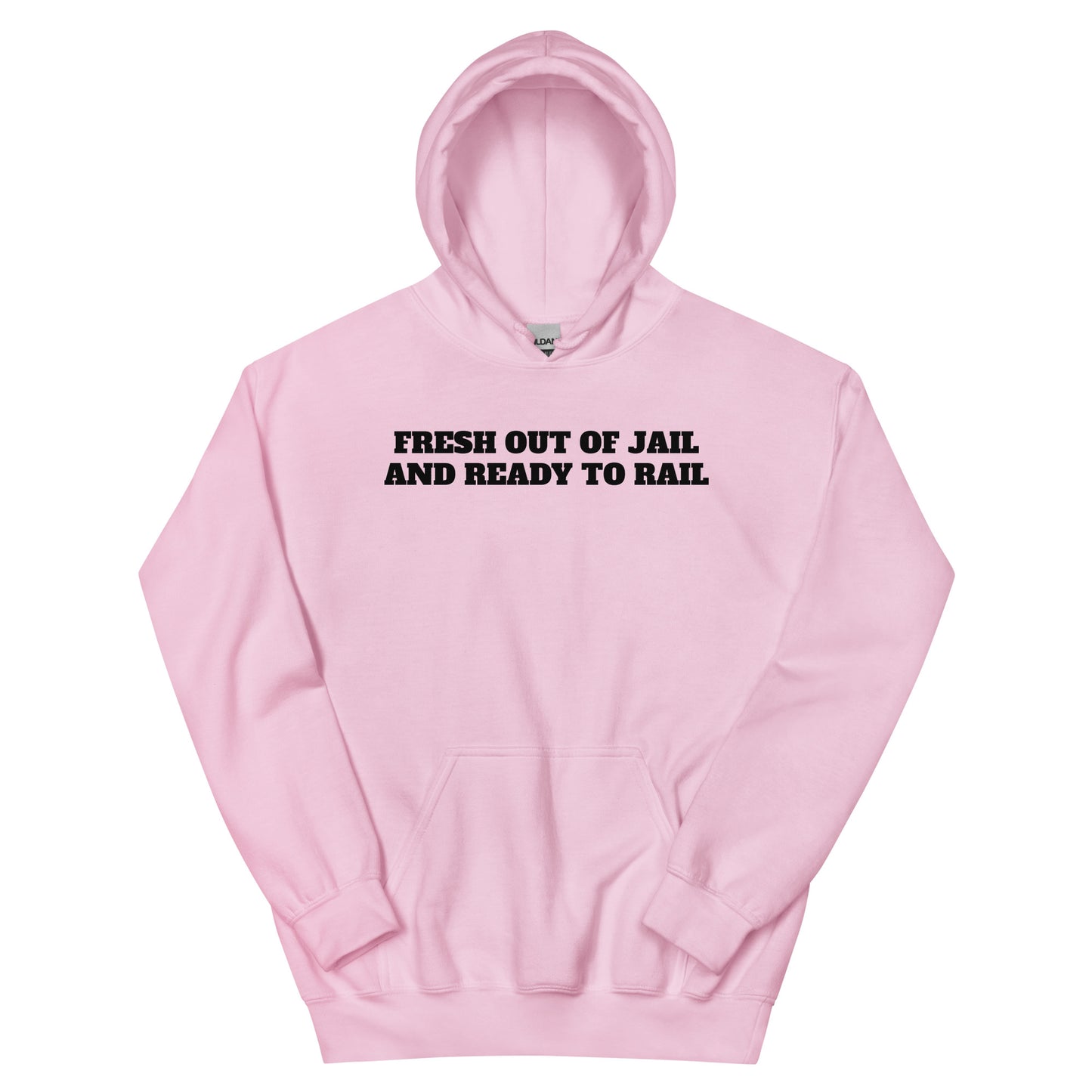 Fresh Out Of Jail Hoodie
