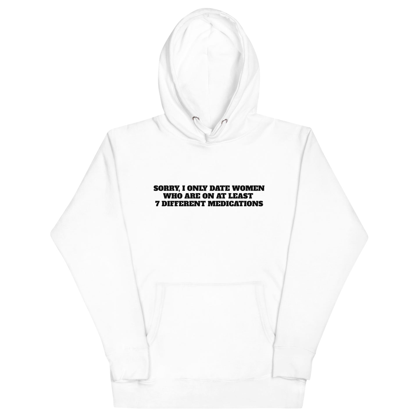 7 Different Medications Hoodie